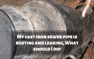 My cast iron sewer pipe is rusting and leaking